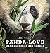Panda love : Dans l'intimité des pandas by 