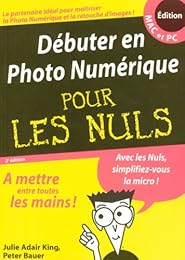 Débuter en photo numérique pour les nuls