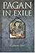 Pagan in Exile: Book Two of the Pagan Chronicles