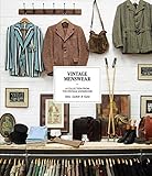 Vintage Menswear: A Collection from the Vintage Showroom by Josh Sims, Douglas Gunn