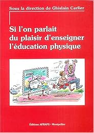 Si l'on parlait du plaisir d'enseigner l'éducation physique