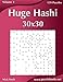 Huge Hashi 30x30 - Easy to Hard - Volume 3 - 159 Logic Puzzles by Nick Snels