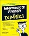 Intermediate French For Dummies