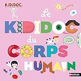 Le Kididoc du corps humain by 