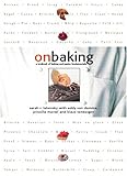 On Baking: A Textbook of Baking and Pastry Fundamentals