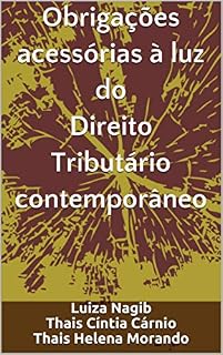 Livro Obrigações acessórias à luz do Direito Tributário contemporâneo
