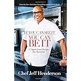 If You Can See It, You Can Be It: 12 Street-Smart Recipes for Success