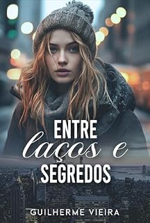 Livro Entre Laços e Segredos