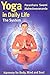 Yoga in Daily Life : The System by 