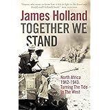 Together We Stand: Turning the Tide in the West: North Africa, 1942-1943