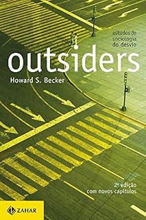Livro Outsiders: Estudos de sociologia do desvio (Antropologia social)