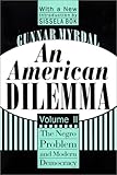 An American Dilemma Vol. 2 : The Negro Problem and Modern Democracy, Myrdal, Gunnar, 1560008571