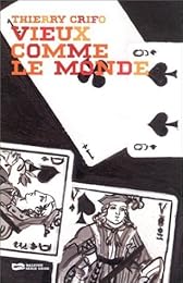 Vieux comme le monde