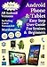Android Tablet & Phone Easy Step User Guide For Seniors & Beginners: All Android Versions 4.0 - 5.0