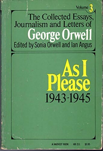 My Country Right or Left 1940 - 1943: Collected Essays, Journalism