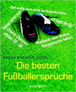 Download Fussballer sprueche HD Fussballer Sprueche