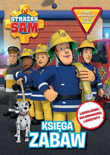 Strazak Sam. Ksiega zabaw