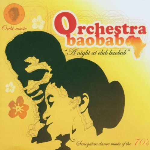 Orchestra Baobab - A Night At Club Baobab By Orchestra Baobab - Zortam Music