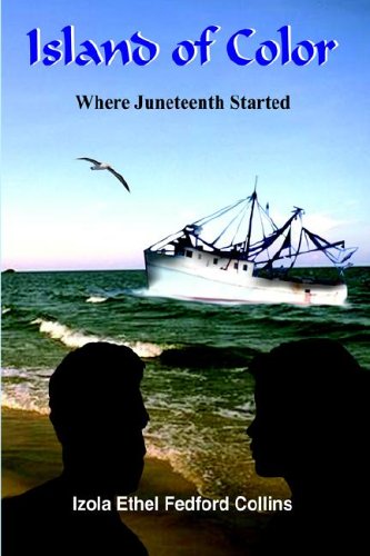Island of Color: Where Juneteenth Started