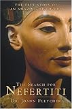 Front cover for the book The Search for Nefertiti: The True Story of an Amazing Discovery by Joann Fletcher