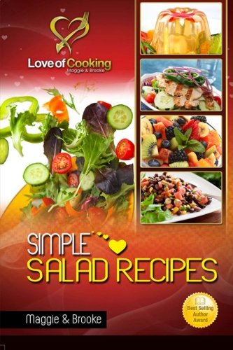 Simple Salad Recipes by Maggie & Brooke