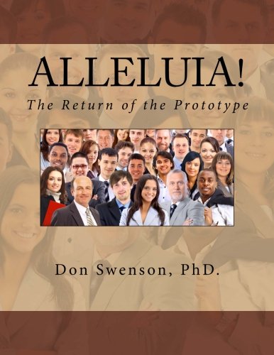 Ebook Alleluia!: The Return of the Prototype<br />[W.O.R.D]