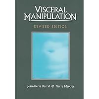 スポーツ・フィットネス Visceral Manipulation Jean-PierreBarral Visceral Manipulation II (Revised Edition): 9780939616619