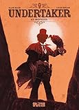 Undertaker: Band 1. Der Goldfresser