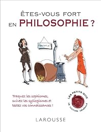 Êtes-vous fort en philosophie ?