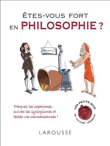 Êtes-vous fort en philosophie ?