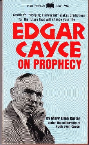 Edgar Cayce on Prophecy 0446303852 Book Cover