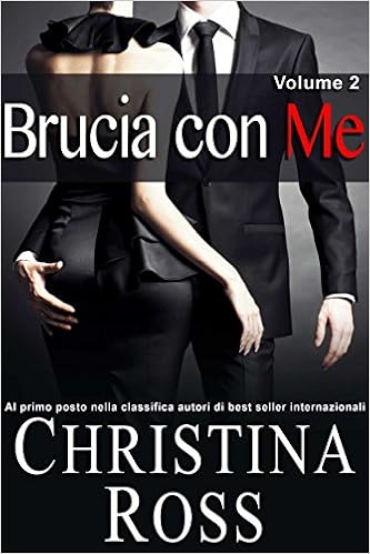 Christina Ross - Brucia con me. Volume 2 (2016)