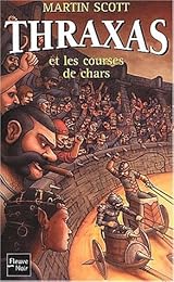 Thraxas et les courses de char