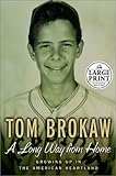 A Long Way from Home (Random House Large Print Biography)