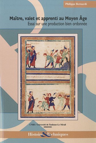 Maître, valet et apprenti au Moyen âge