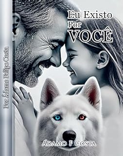Livro Eu Existo por Você
