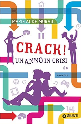 Marie-Aude Murail - Crack! Un anno in crisi (2014)