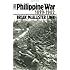 The Philippine War, 1899-1902 (Modern War Studies (Paperback))