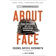 About Face: The Odyssey of an American Warrior