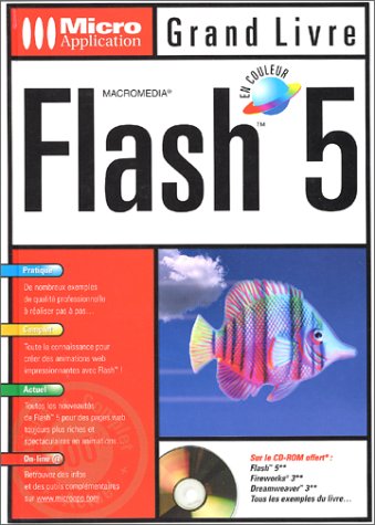 Le Grand Livre : Macro média Flash 5 by (Hardcover)