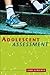 Image of Adolescent Assessment: Identifying Developmental, Psychological, and Behavioral Issues