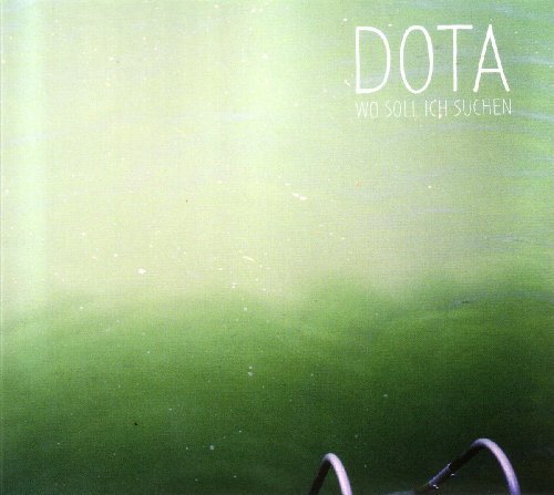 Dota - Wo soll ich suchen - Zortam Music