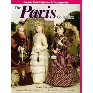 The Paris Collection: French Doll Fashions & Accessories