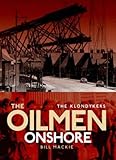 Image de The Klondykers: The Oilmen Onshore