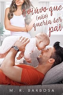 Livro O Viúvo que (não) queria ser Pai