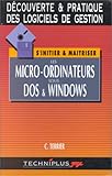 Image de Les micro-ordinateurs sous DOS et Windows