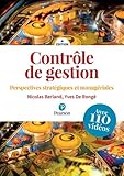CONTRÔLE DE GESTION 4e édition + VIDEOS - PERSPECTIVES STRATEGIQUES ET MANAGERIALES (ECO GESTION) (French Edition) by
