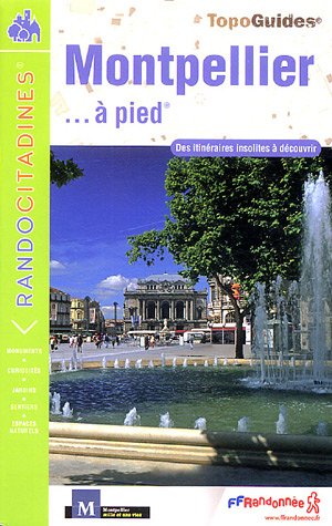Montpellier à pied