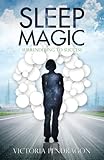 Sleep Magic: Surrendering to Success by
