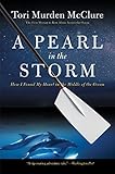 A Pearl in the Storm: How I Found My Heart in the Middle of the Ocean